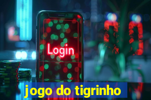 jogo do tigrinho