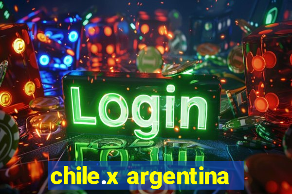 chile.x argentina