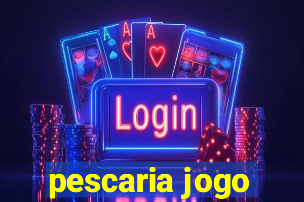 pescaria jogo