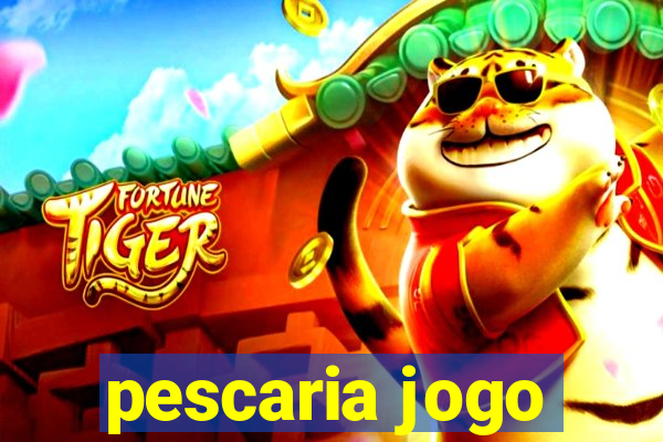 pescaria jogo