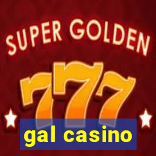 gal casino