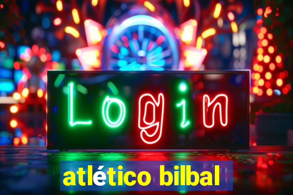 atlético bilbal