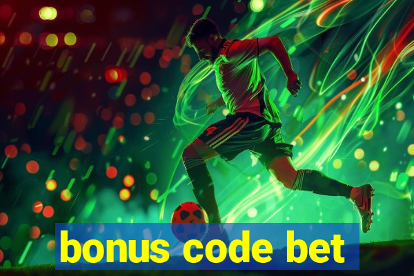 bonus code bet