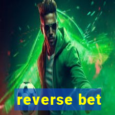 reverse bet