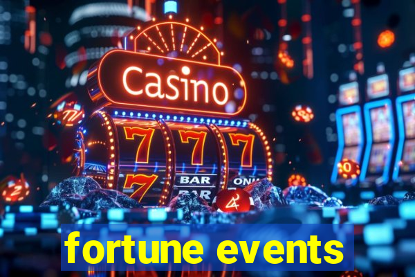 fortune events