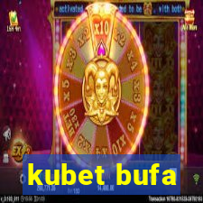 kubet bufa