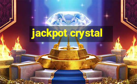 jackpot crystal