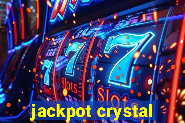 jackpot crystal