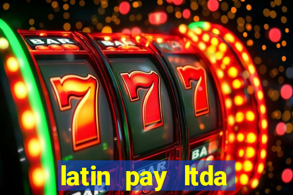 latin pay ltda jogos online