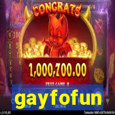 gayfofun