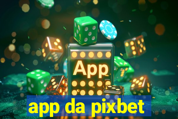 app da pixbet