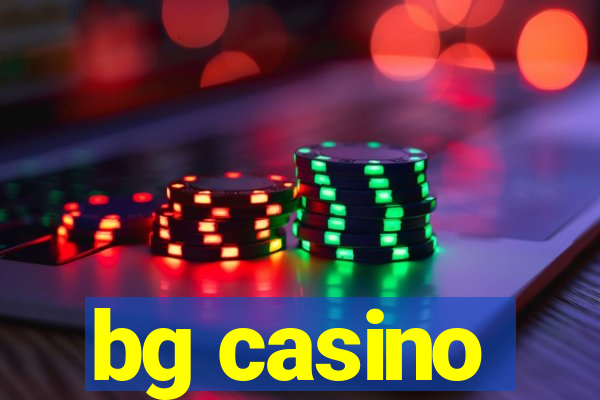 bg casino