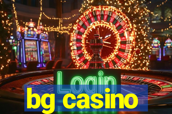 bg casino