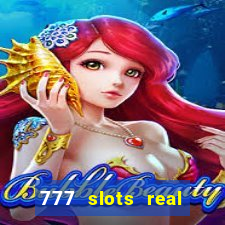 777 slots real cash 2022