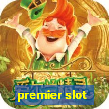 premier slot