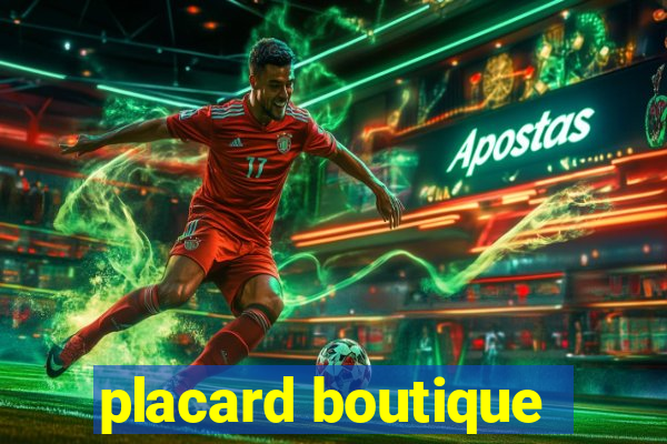 placard boutique