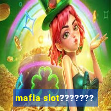 mafia slot???????