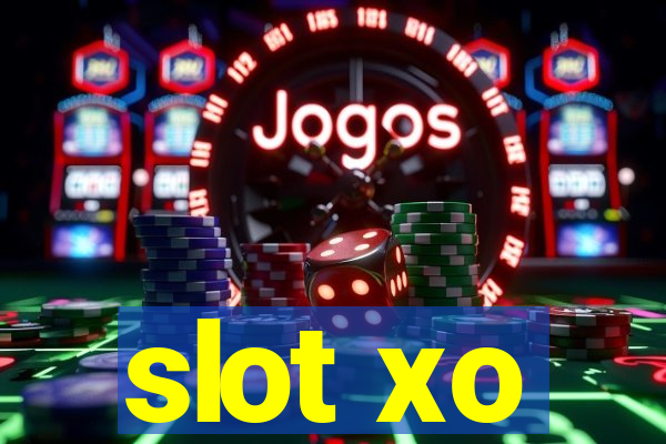 slot xo