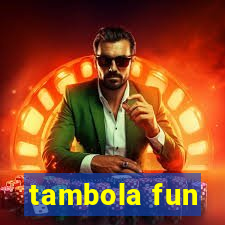 tambola fun