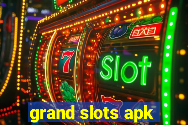 grand slots apk