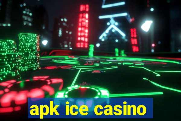 apk ice casino