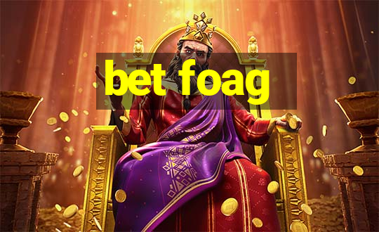 bet foag