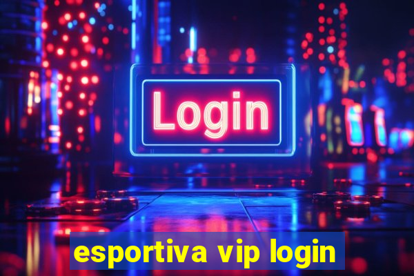 esportiva vip login