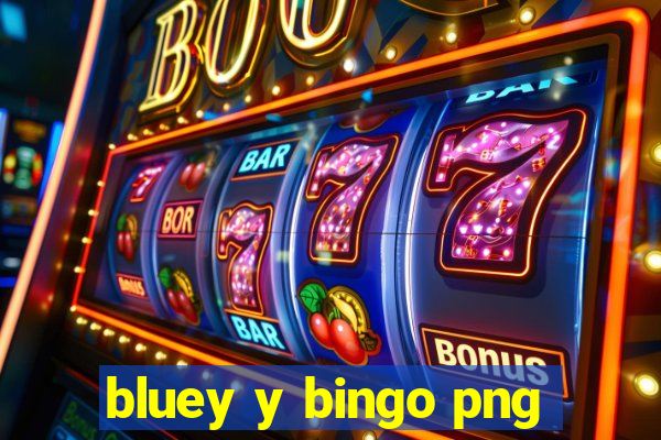 bluey y bingo png