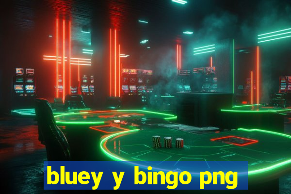 bluey y bingo png