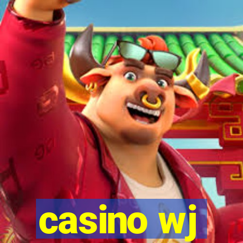 casino wj