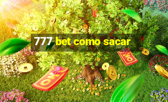 777 bet como sacar