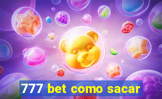 777 bet como sacar