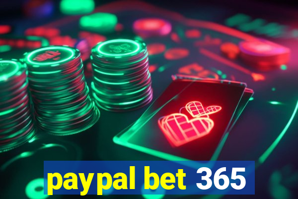 paypal bet 365