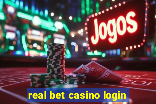 real bet casino login