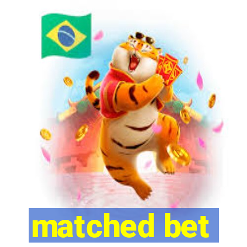 matched bet