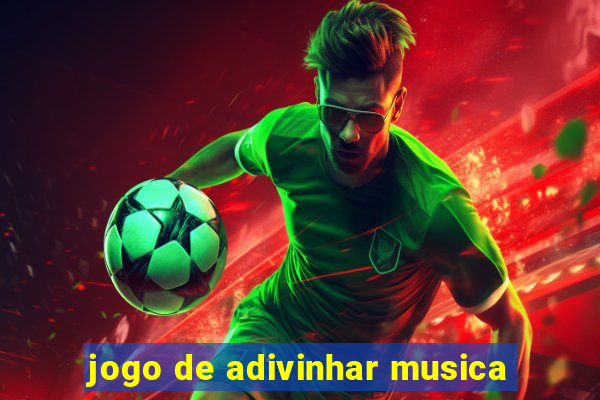 jogo de adivinhar musica