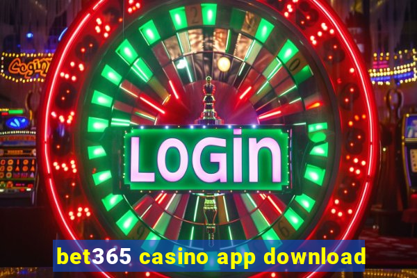 bet365 casino app download