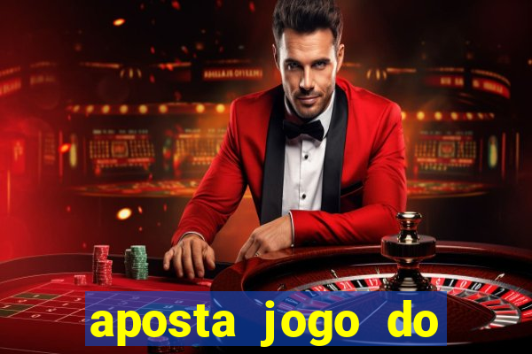 aposta jogo do brasil hoje