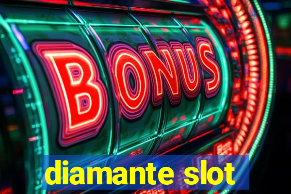 diamante slot