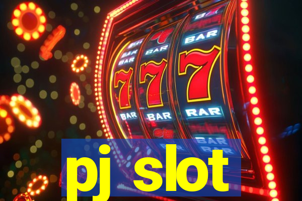 pj slot