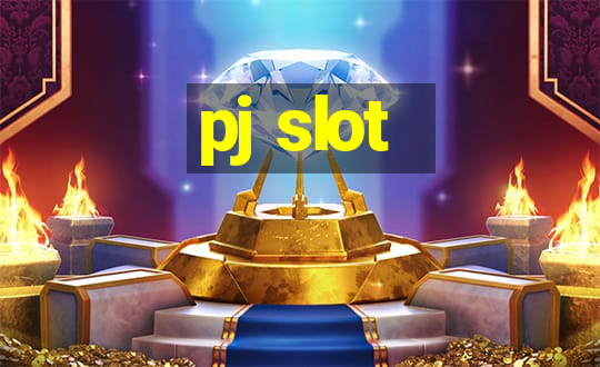 pj slot