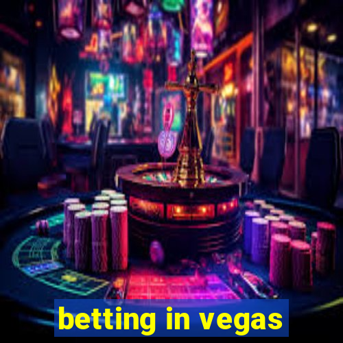 betting in vegas