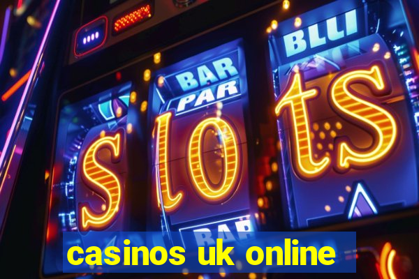 casinos uk online