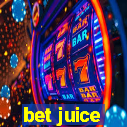 bet juice