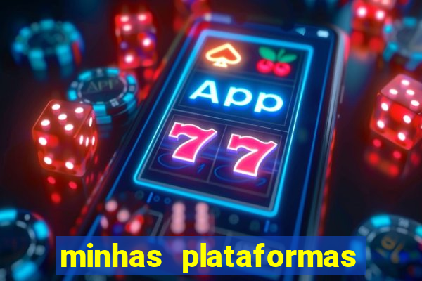 minhas plataformas de jogos