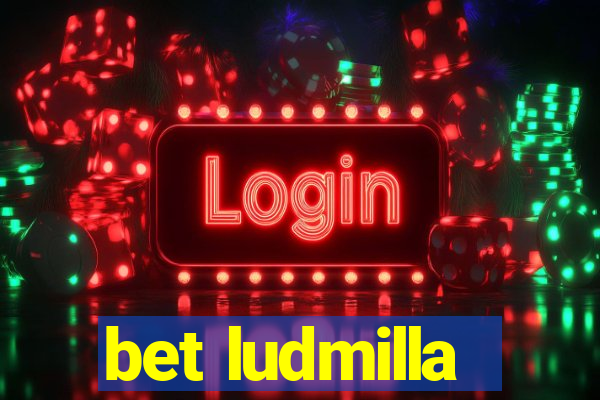 bet ludmilla