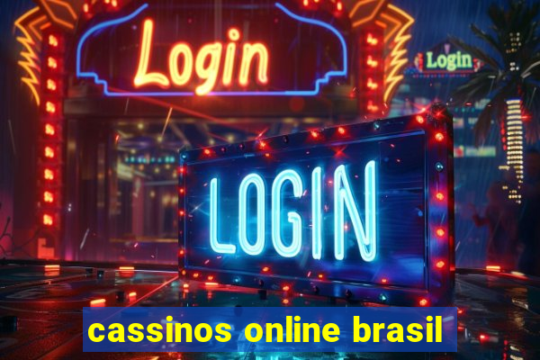 cassinos online brasil