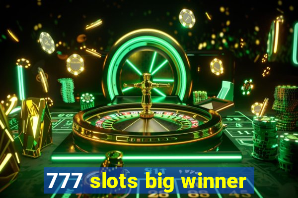 777 slots big winner