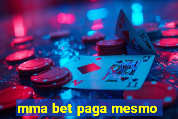 mma bet paga mesmo