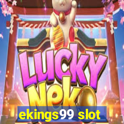 ekings99 slot